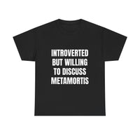 Introverted - Metamortis Unisex Tee