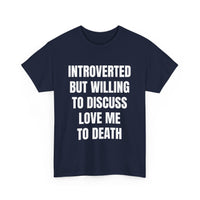 Introverted - Love Me to Death Unisex Tee